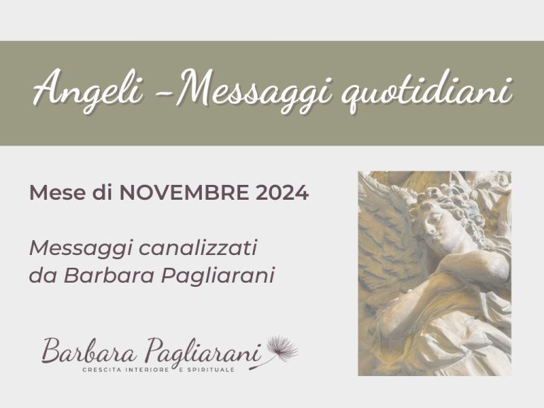 Scopri di più sull'articolo Messaggi quotidiani dagli Angeli – Novembre 2024